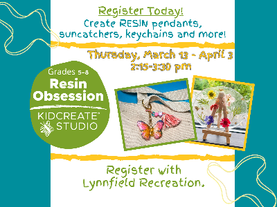 Lynnfield: Resin Obsession