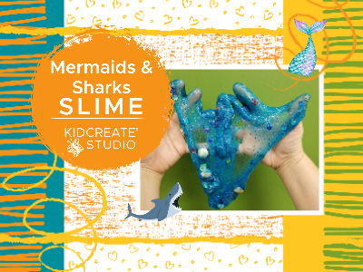 COLUMBUS DAY/ Mermaid & Shark Slime Time (4-10Y)